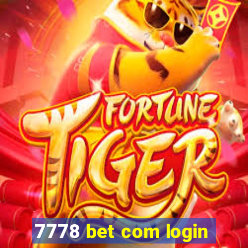 7778 bet com login